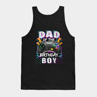 Dad of the Birthday Video Birthday Tank Top